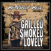 Heavenly Hell The Grilled The Smoked and The Lovely steak & brisket rub 150g — official label artwork