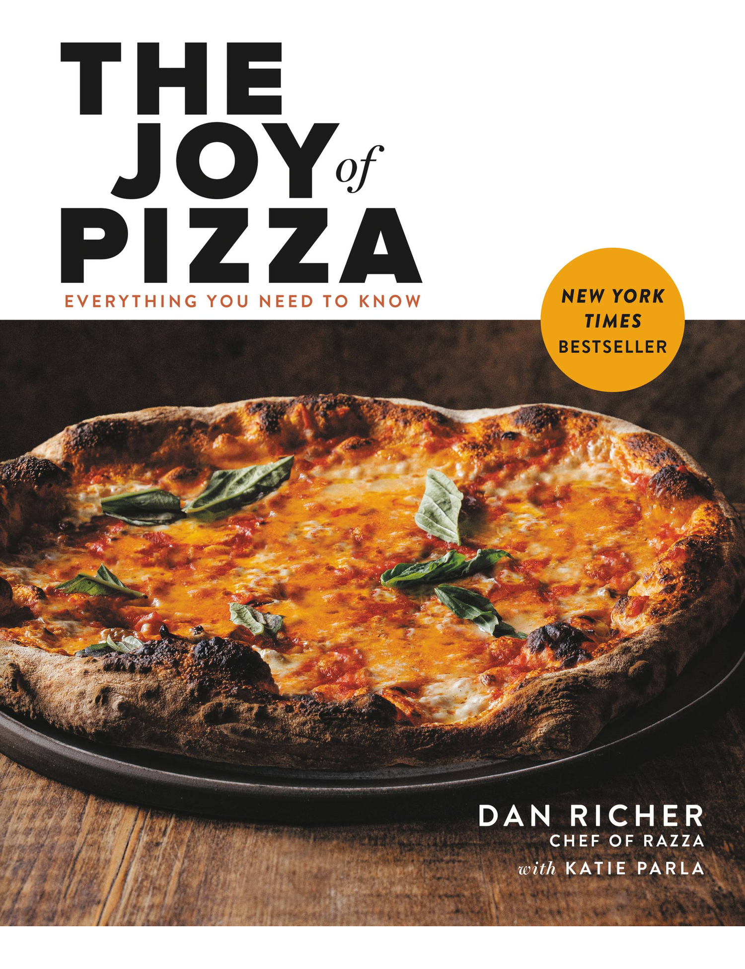 The Joy of Pizza by Dan Richer & Katie Parla hardback cookbook — front cover