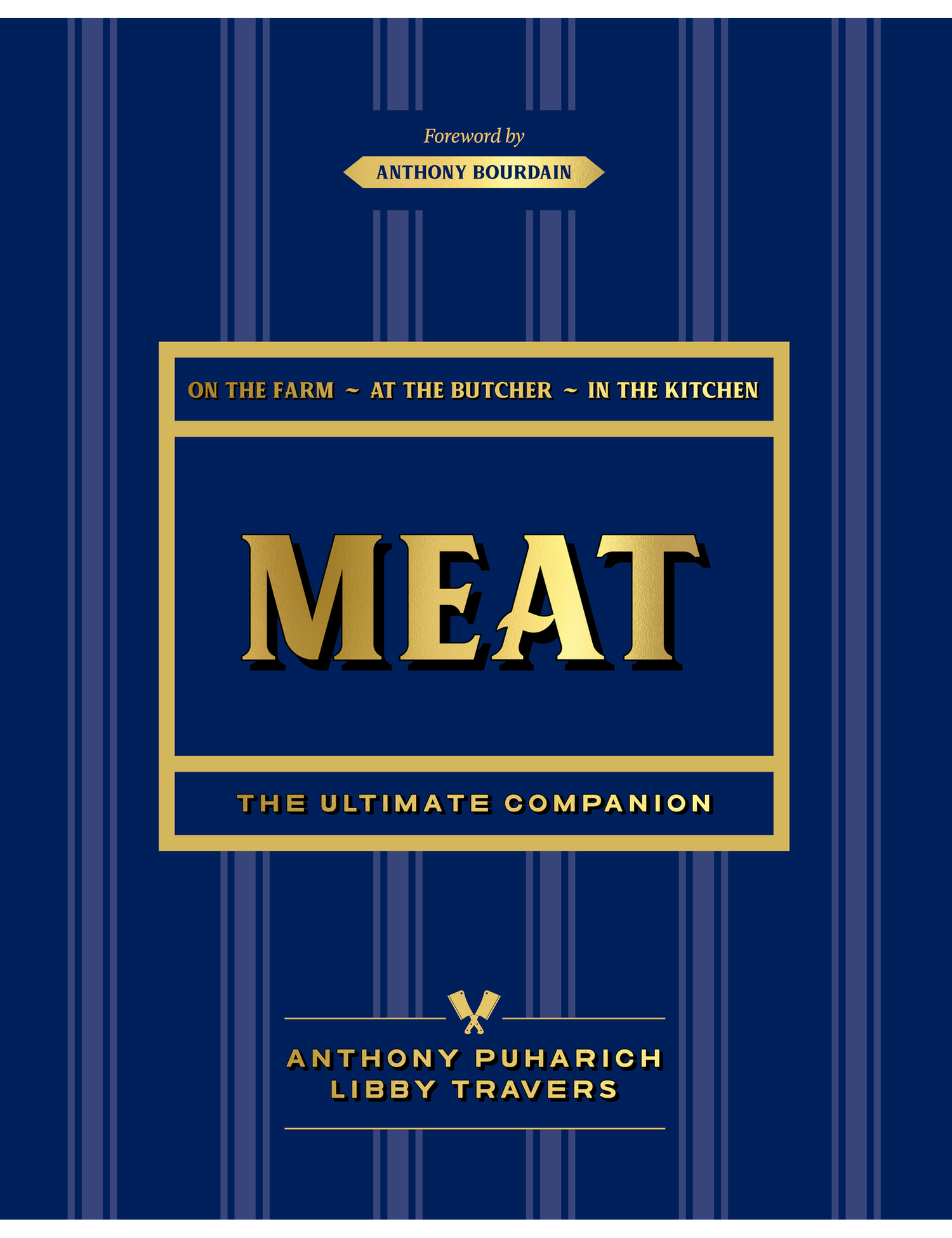Meat: The Ultimate Companion by Anthony Puharich & Libby Travers hardback cookbook — front cover