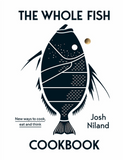 The Whole Fish Cookbook by Josh Niland hardback cookbook — front cover