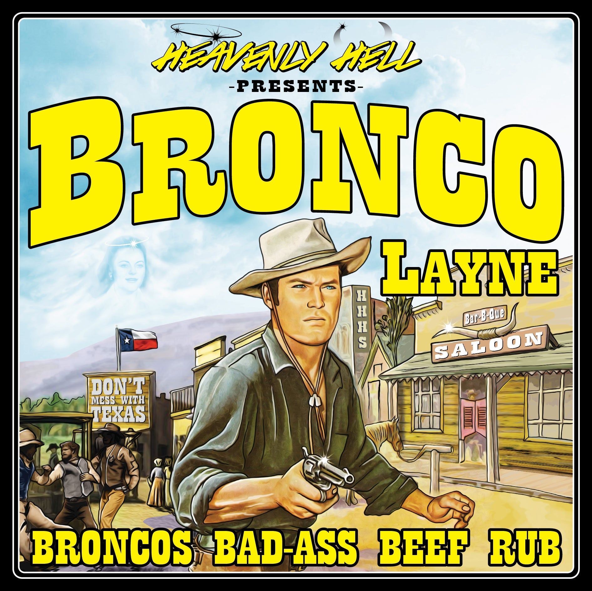 Heavenly Hell Bronco Layne