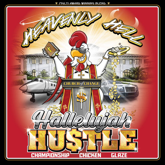 Heavenly Hell Hallelujah Hustle