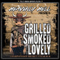 Heavenly Hell The Grilled The Smoked & The Lovely