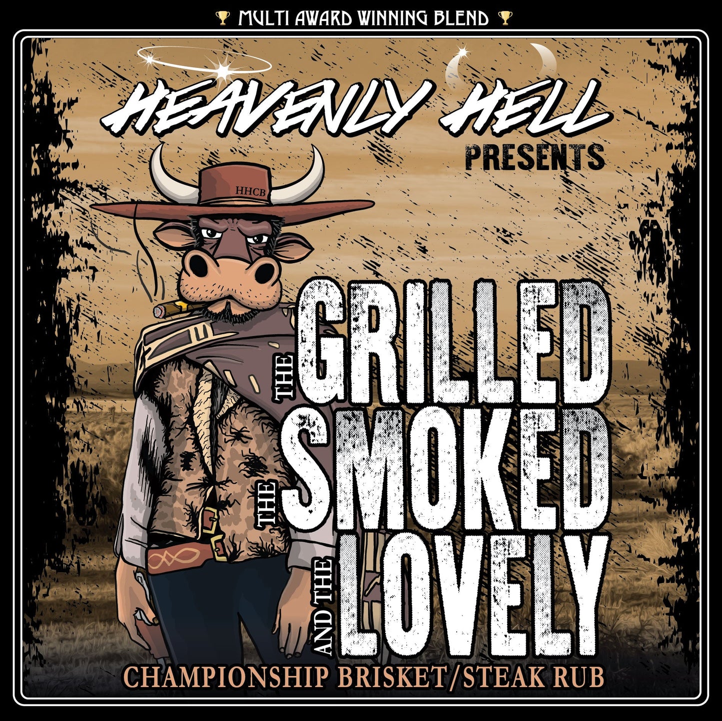 Heavenly Hell The Grilled The Smoked & The Lovely
