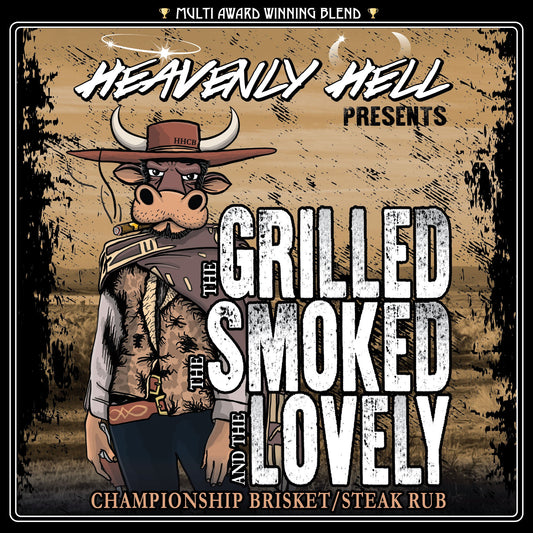 Heavenly Hell The Grilled The Smoked & The Lovely