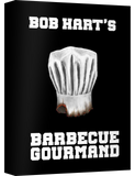 Barbecue Gourmand by Bob Hart hardback cookbook — front cover
