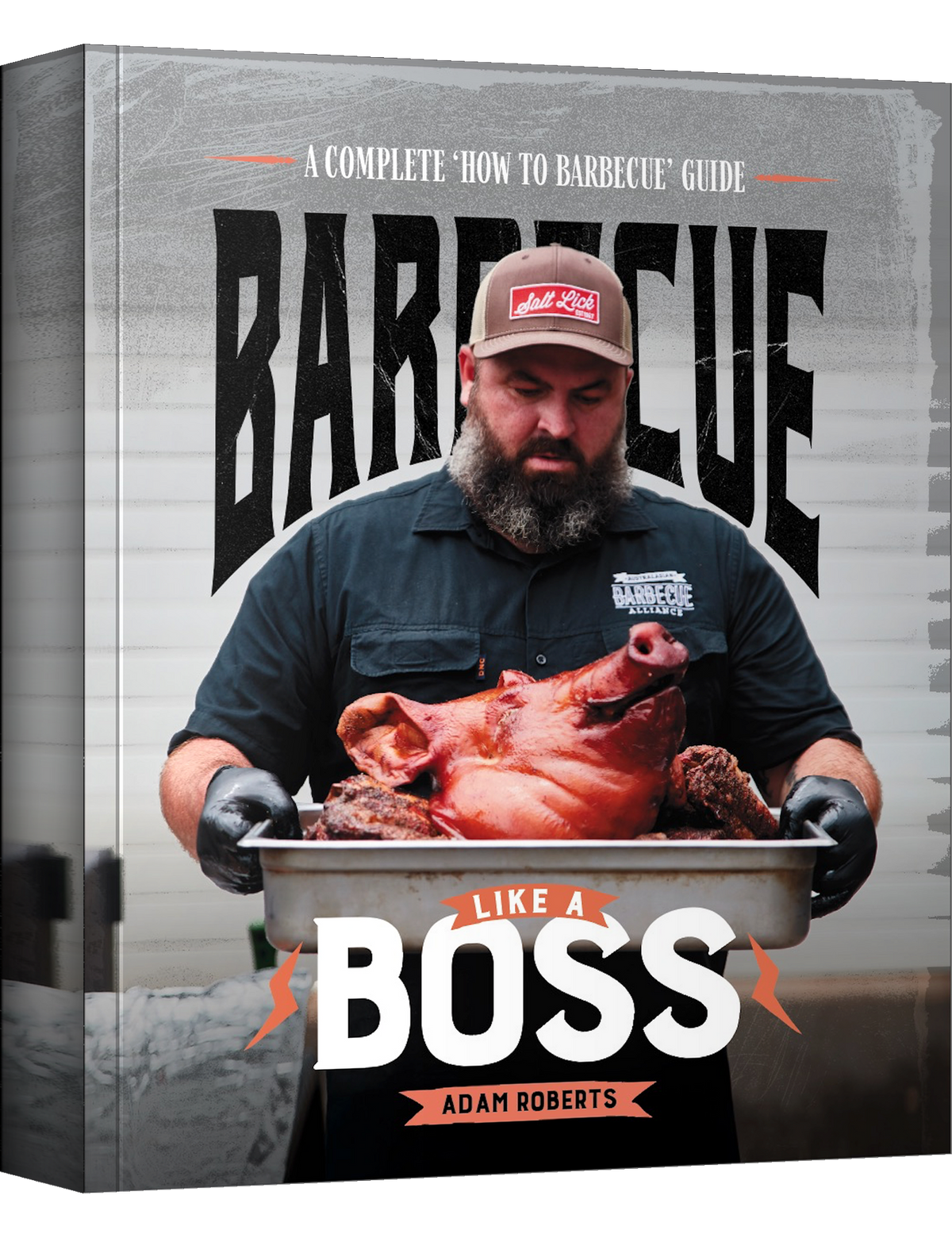 Barbecue Like a Boss by Adam Roberts hardback cookbook — front cover