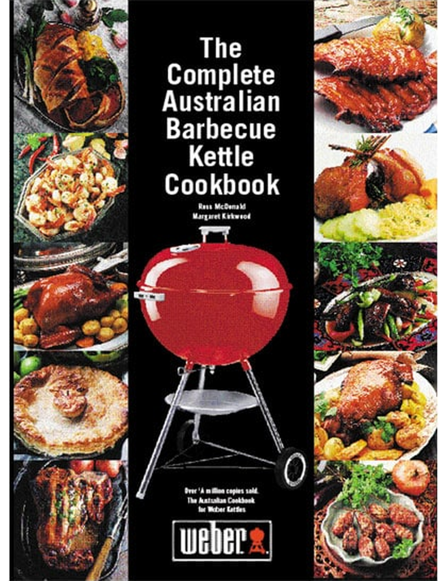 Complete Australian Barbecue Kettle Cookbook by McDonald & Kirkwood hardback cookbook — cover on white