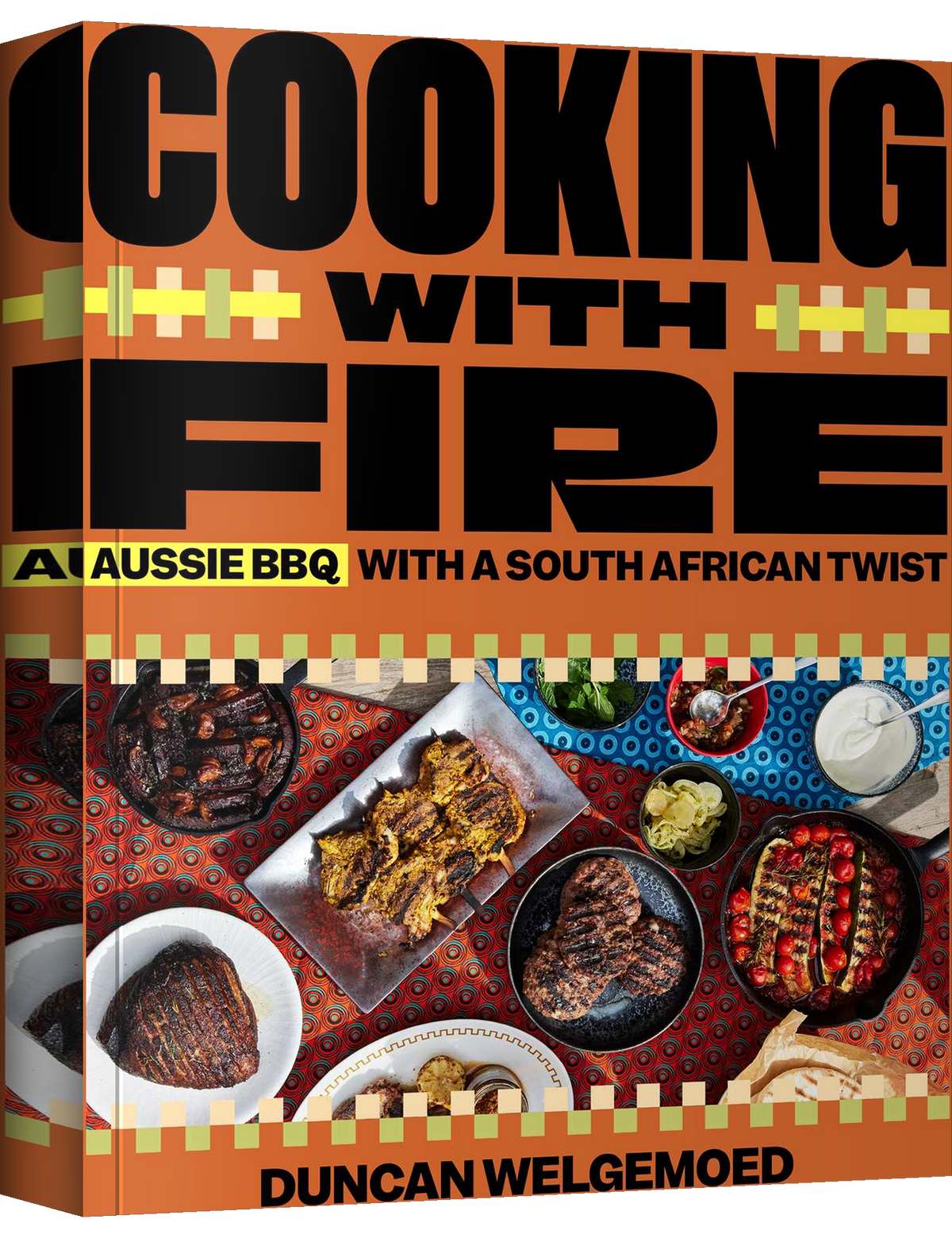 Cooking with Fire by Duncan Welgemoed paperback cookbook — front cover