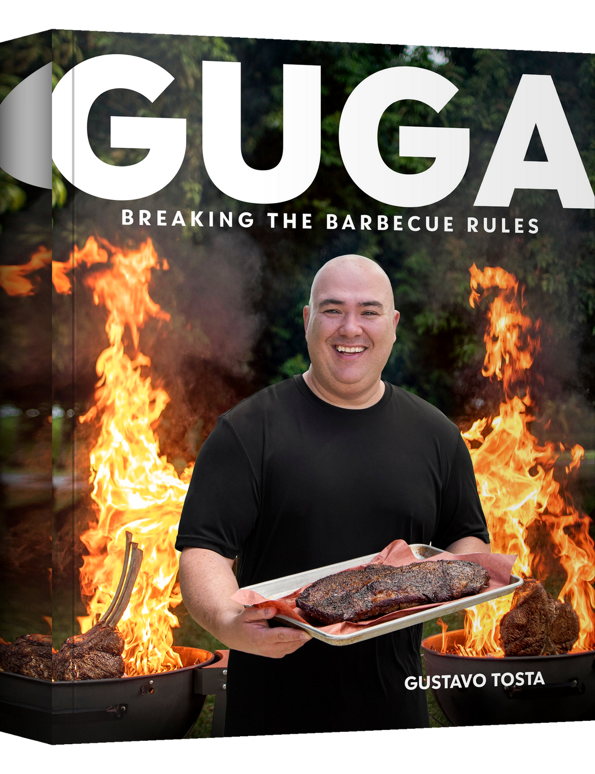 Guga: Breaking the Barbecue Rules by Gustavo Tosta hardback cookbook — front cover