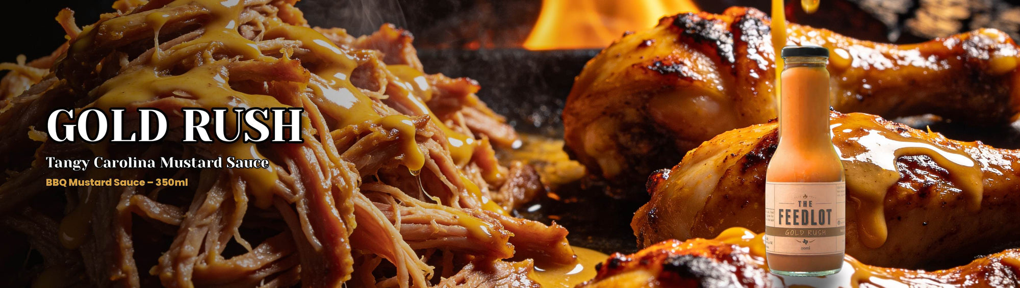 The Feedlot Gold Rush BBQ Mustard Sauce 350ml banner — glossy mustard-glazed pulled pork and chicken