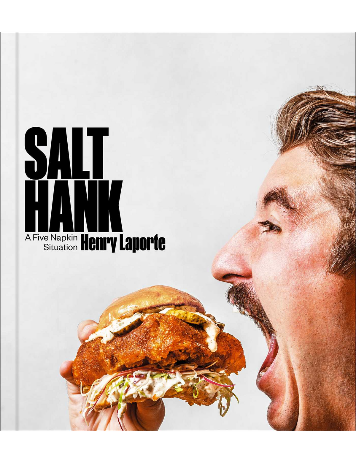 Salt Hank by Henry Laporte hardback cookbook — front cover