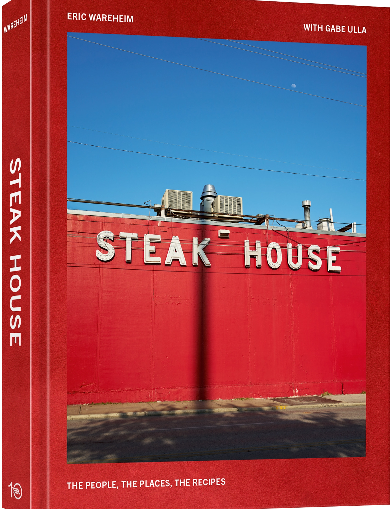 Steak House by Eric Wareheim & Gabe Ulla hardback cookbook — front cover