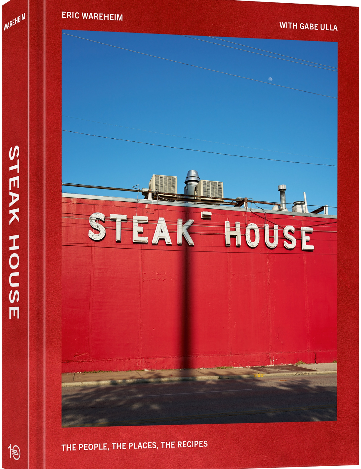 Steak House by Eric Wareheim & Gabe Ulla hardback cookbook — front cover