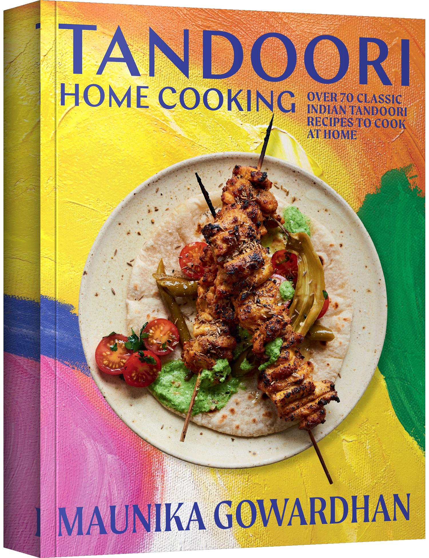 Tandoori Home Cooking by Maunika Gowardhan hardback cookbook — front cover
