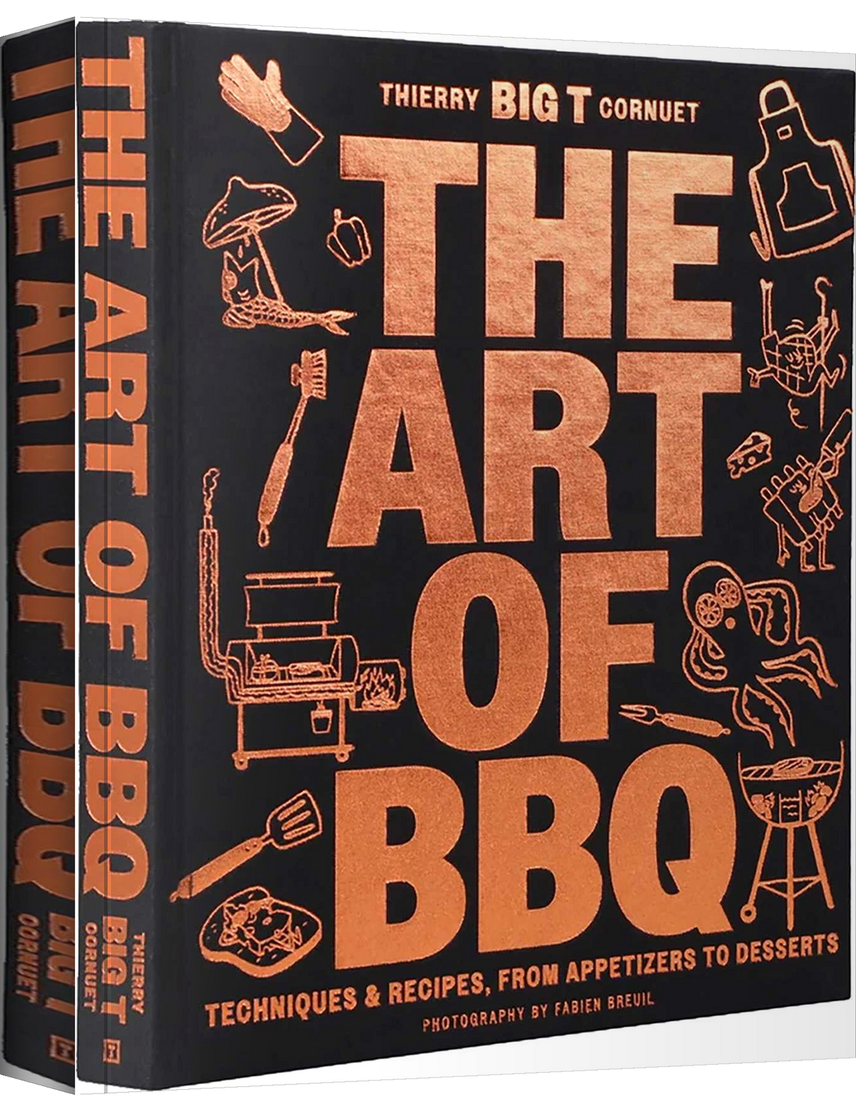 The Art of Barbecue by Thierry "Big T" Cornuet hardback cookbook — front cover