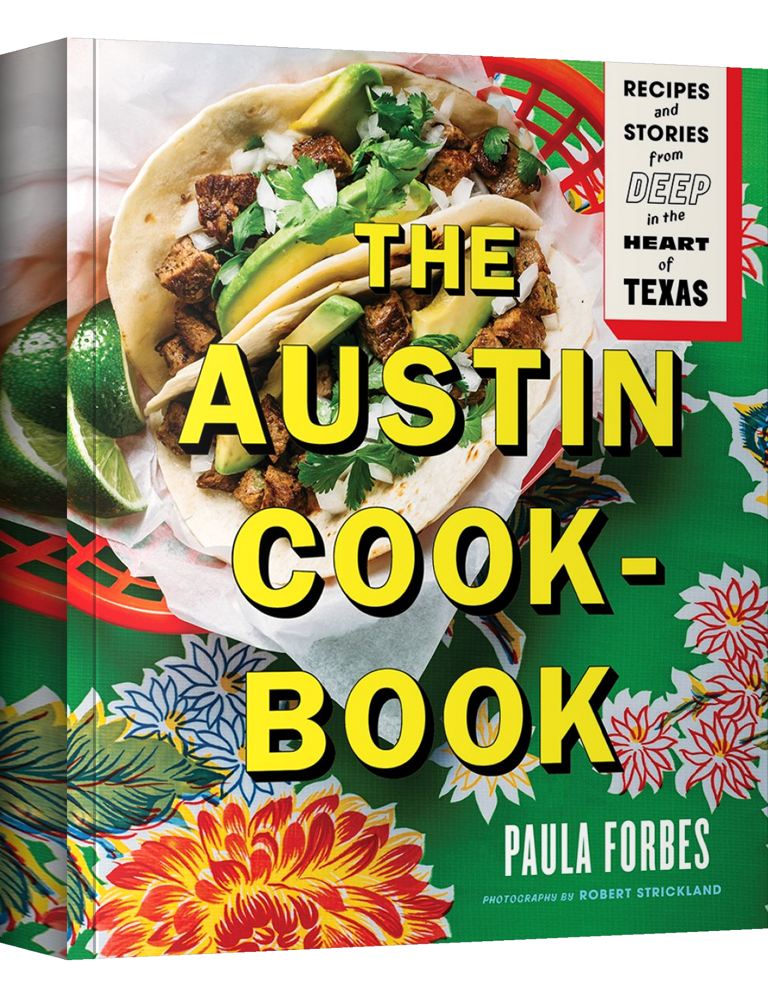 The Austin Cookbook by Paula Forbes hardback cookbook — front cover