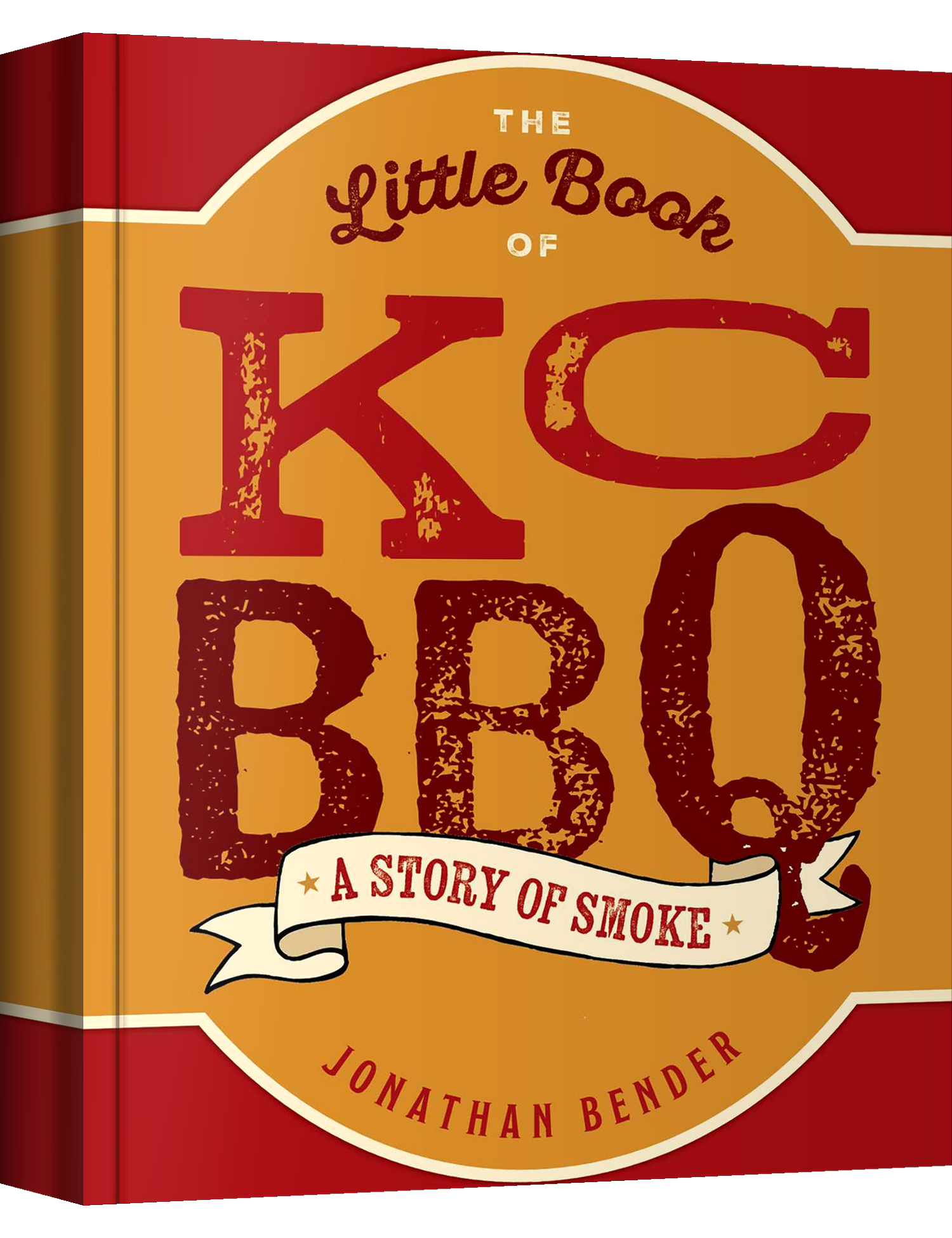 The Little Book of KC BBQ by Jonathan Bender hardback cookbook — front cover
