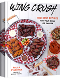 Wing Crush by Paula Stachyra paperback cookbook — front cover